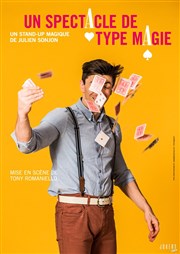 Julien Sonjon dans Un spectacle de type Magie La comdie de Marseille (anciennement Le Quai du Rire) Affiche