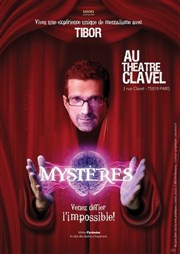 Tibor dans Mystères Théâtre Clavel Affiche
