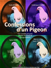 Confessions d'un pigeon Caf Thtre de la Porte d'Italie Affiche
