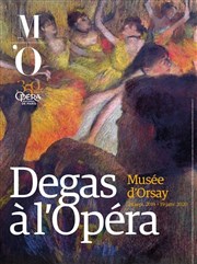 Visite guidée de l'exposition : Degas à l'Opéra | par Michel Lhéritier Muse d'Orsay Affiche