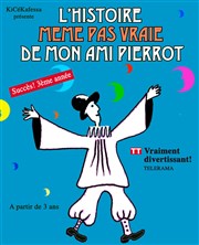 L'histoire même pas vraie de mon ami Pierrot Le Funambule Montmartre Affiche
