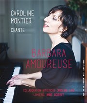 Caroline Montier chante Barbara amoureuse Thtre Essaion Affiche