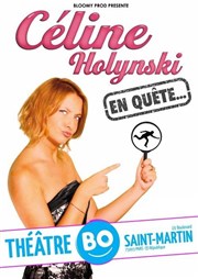 Céline Holynski dans En quête Thtre BO Saint Martin Affiche
