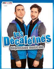 Les Décaféinés dans Dépression Musicale Le Paris - salle 2 Affiche
