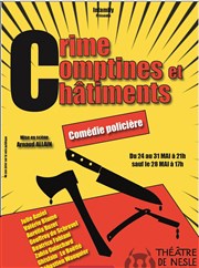 Crime, comptines et châtiments Théâtre de Nesle - grande salle Affiche