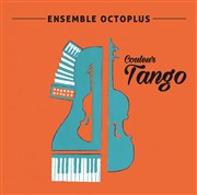 Octoplus : Concert du Jour de l'an | Couleur Tango Salle de l'Astrolabe Affiche