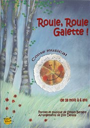 Roule, Roule Galette ! Théâtre Aktéon Affiche
