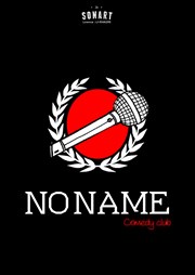 No Name Comedy Club Le Sonar't Affiche