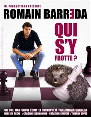 Romain Barreda dans Qui s'y frotte Le Pr de Saint-Riquier Affiche