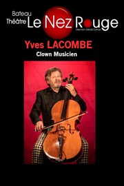 Jean-Yves Lacombe : Clown musicien Le Nez Rouge Affiche