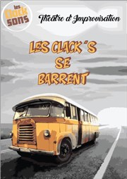 Les Clack's se barrent Improvi'bar Affiche