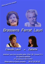 Brassens Ferrat Lauri | Dîner-Concert Le Santa Maria Affiche