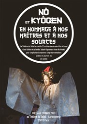 Nô et Kyogen : hommage à nos maîtres et à nos sources Thtre du Soleil - Petite salle - La Cartoucherie Affiche