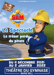 Sam le Pompier le spectacle : Le trésor perdu du pirate Thtre du Gymnase Marie-Bell - Grande salle Affiche