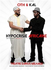 Oth & Kal dans Hypocrisie africaine Thtre Darius Milhaud Affiche