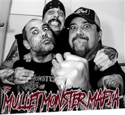 The Mullet Monster Mafia + Nausea Bomb + Big Bull Secret Place Affiche