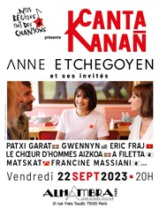 Canta Kanan : Anne Etchegoyen et ses invités Alhambra - Grande Salle Affiche