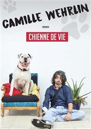 Camille Wehrlin dans Chienne de vie Boui Boui Caf Comique Affiche