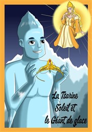 La Tsarine Soleil et le Géant de Glace La Comdie de Nmes Affiche