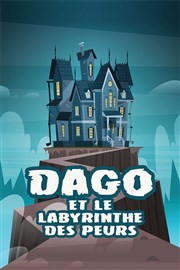 Dago et le labyrinthe des peurs Comdie de Tours Affiche