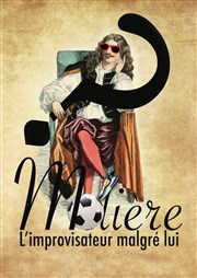 Molière, l'improvisateur malgré lui Thtre Molire Affiche