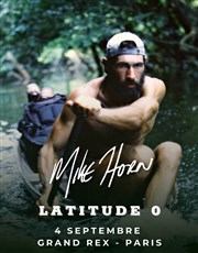 Mike Horn - Latitude 0 Le Grand Rex Affiche