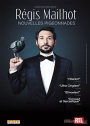 Régis Mailhot dans Nouvelles Pigeonnades Royale Factory Affiche