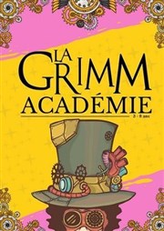 La Grimm Académie Comdie Triomphe Affiche