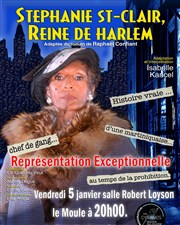 Stéphanie St-Clair, reine de Harlem Salle Robert Loyson Affiche