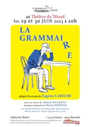 La Grammaire Café Théâtre du Têtard Affiche