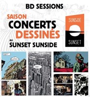 BD Sessions | Concert dessinés fête Edith Piaf  George Brassens  Claude Nougaro Sunside Affiche
