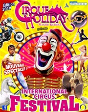 Cirque Holiday dans Le Festival International du Cirque | - Villeneuve d'Ascq Chapiteau du Cirque Holiday  Villeneuve d'Ascq Affiche