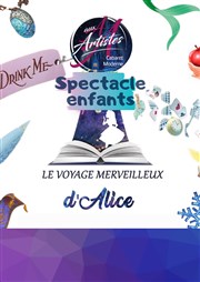 Le voyage merveilleux d'Alice Aux artistes Affiche