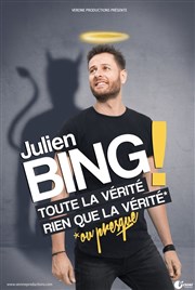 Julien Bing dans Toute la vérité, rien que la vérité ou presque La Compagnie du Caf-Thtre - Petite salle Affiche