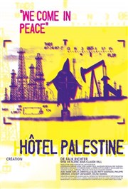 Hôtel Palestine Thtre de Lenche Affiche