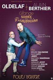 Oldelaf & Alain Berthier dans la Grande Soirée de la Franco-vision Folies Bergre Affiche