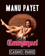 Manu Payet dans Emmanuel Casino de Paris Affiche
