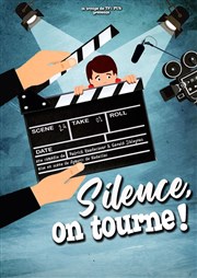 Silence, On Tourne! Centre d'animation Point du Jour Affiche