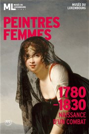Visite guidée : exposition Peintres femmes, 1780-1830, naissance d'un combat | par Michel Lhéritier Muse du Luxembourg Affiche