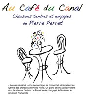 Dominique Babillotte, au café du Canal, chansons tendres et engagées de Pierre Perret Forum Lo Ferr Affiche