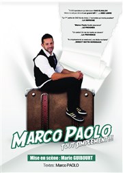 Marco Paolo dans Tout simplement Chteau de la Buzine Affiche