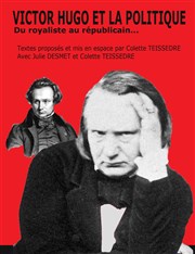 Victor Hugo et la politique Thtre du Nord Ouest Affiche