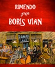 Rimendo joue Boris Vian Thtre de la Contrescarpe Affiche