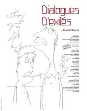Dialogues d'Exilés Thtre de l'Epe de Bois - Cartoucherie Affiche