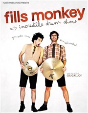 Fills Monkey | Incredible Drum Show MJC Villeneuve la Garenne - Virtuoz Club Affiche