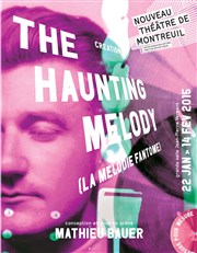 The haunting melody (la mélodie fantôme) Thtre Public de Montreuil - Salle Jean-Pierre Vernant Affiche
