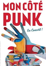 Mon Côté Punk + La Clé de Sous-Sol Le Silo Affiche
