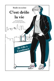 Céline Riou dans C'est drôle la vie Le Pont de Singe Affiche