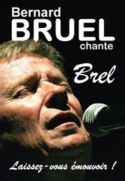 Bernard Bruel chante Brel Salle S40 Affiche