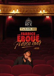 Fabrice Eboué dans Adieu hier Le Grand Rex Affiche